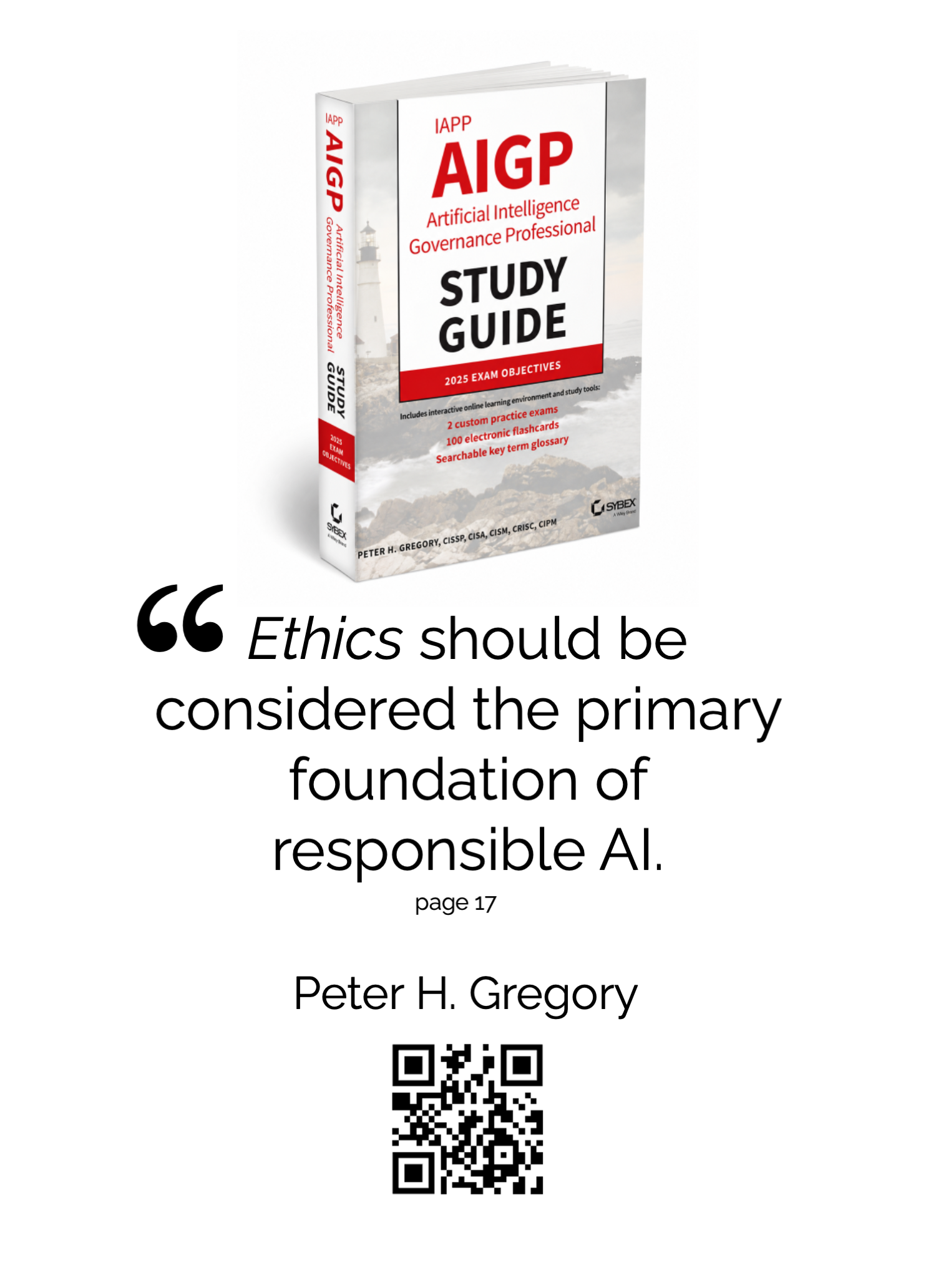 "Ethics should be considered the primary foundation of responsible AI." Order your copy of the AIGP Study…