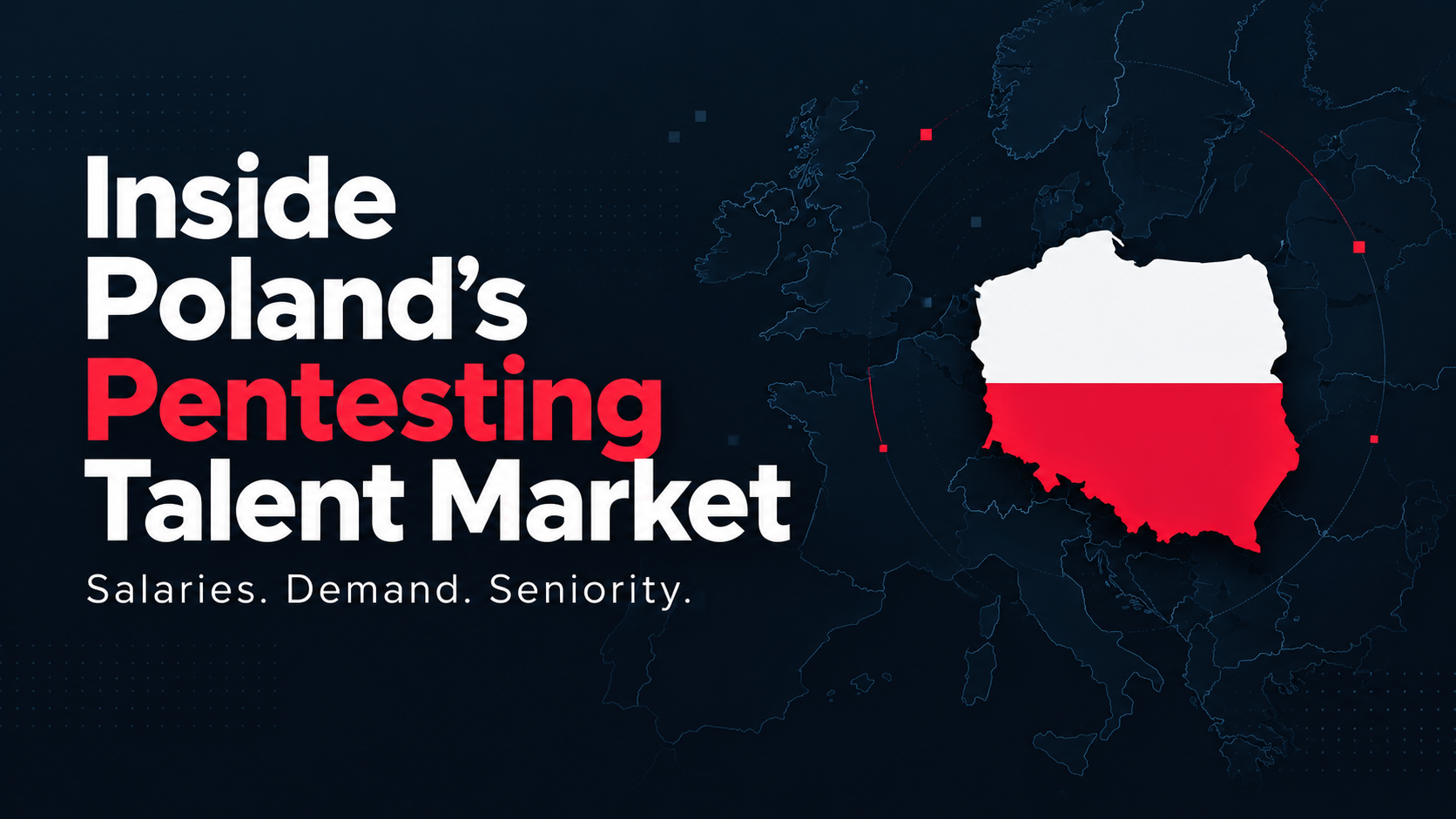 Inside Poland’s Pentesting Talent Market