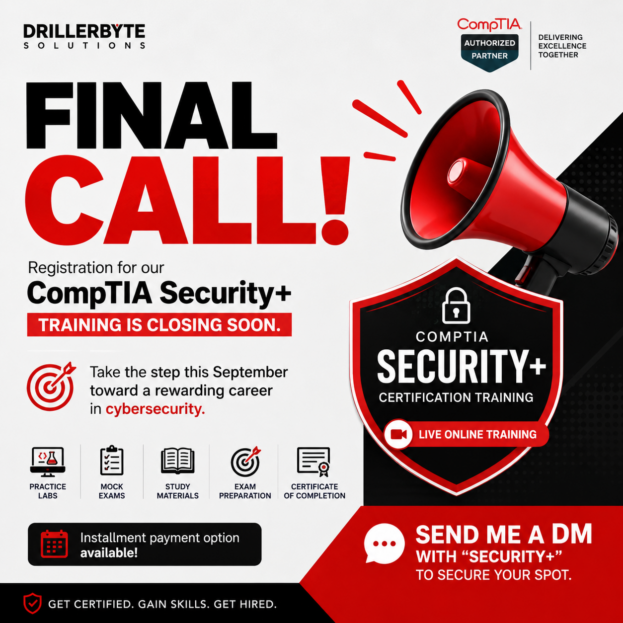 🚨 If you've been waiting for the “right time” to start your cybersecurity journey, this is your final call…